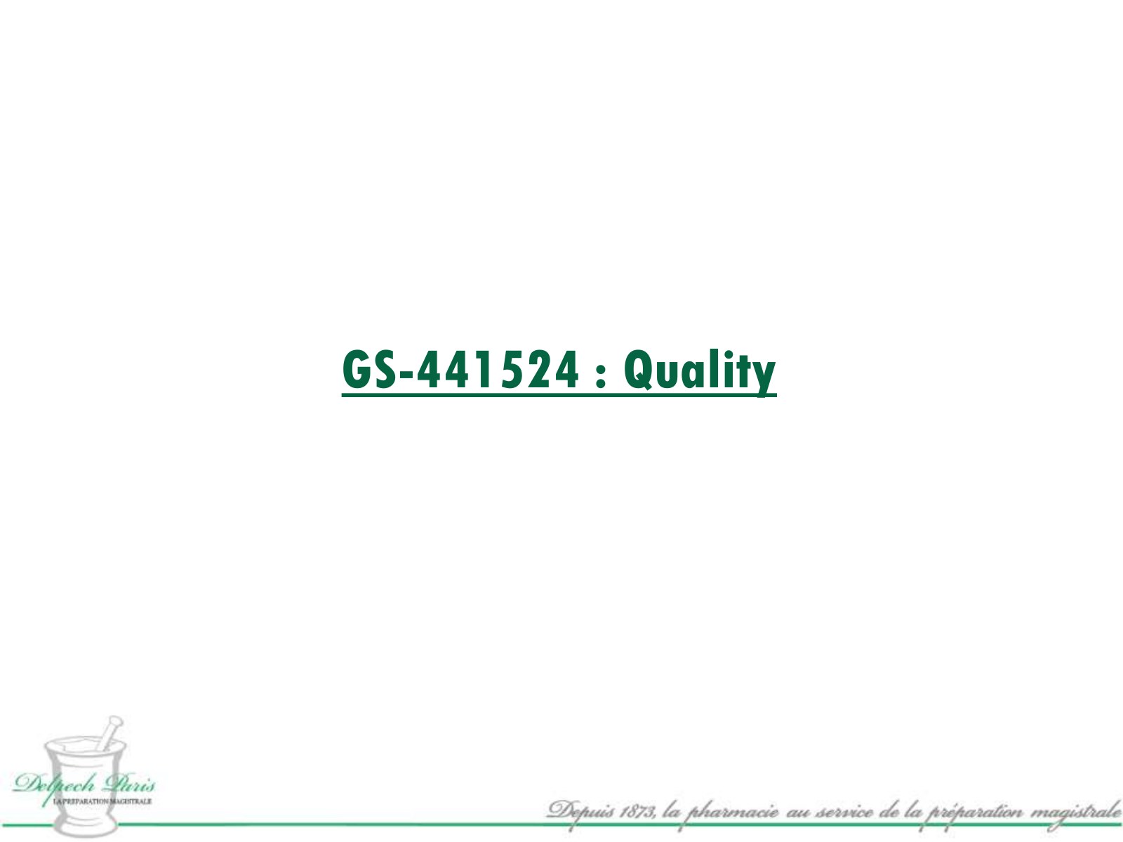 GS-441524 Compounding Forms by Delpech, Paris – slide 4 din 12